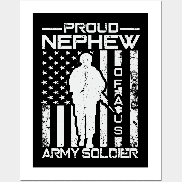 Proud Nephew of a US Army Soldier Wall Art by busines_night